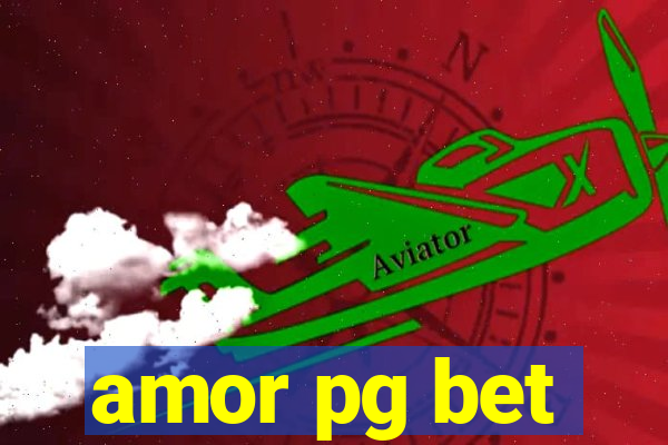 amor pg bet